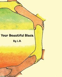 bokomslag Your Beautiful Black