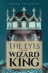 bokomslag The Eyes of the Wizard King