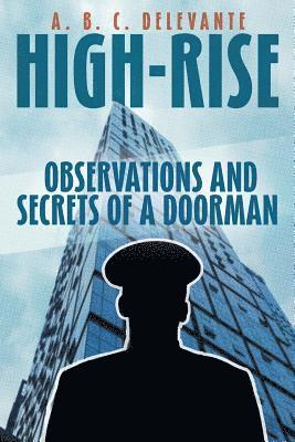 bokomslag High-Rise Observations and Secrets of a Doorman