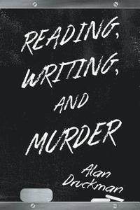 bokomslag Reading, Writing, and Murder