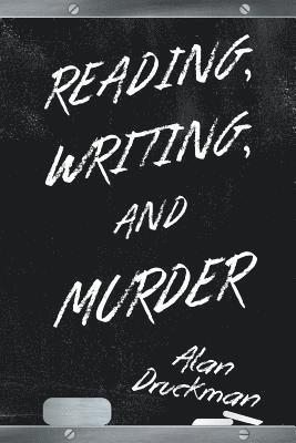 Reading, Writing, and Murder 1