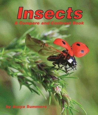 Insects: A Compare and Contrast Book 1