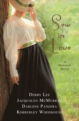 Sew in Love: 4 Historical Stories 1