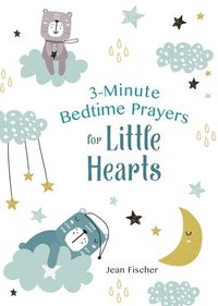 bokomslag 3-Minute Bedtime Prayers for Little Hearts