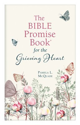 bokomslag The Bible Promise Book for the Grieving Heart