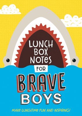 bokomslag Lunch Box Notes for Brave Boys