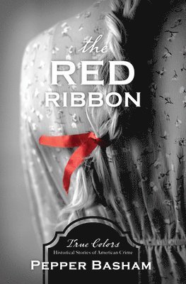 The Red Ribbon: Volume 8