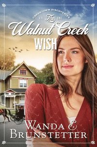 bokomslag The Walnut Creek Wish: Volume 1