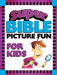 bokomslag Super Bible Picture Fun for Kids