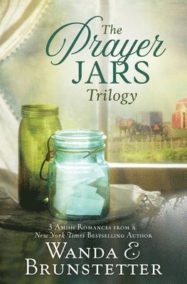 bokomslag The Prayer Jars Trilogy: 3 Amish Romances from a New York Times Bestselling Author