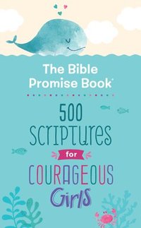 bokomslag Bible Promise Book: 500 Scriptures for Courageous Girls