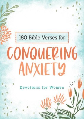 Carey Scott - 180 Bible Verses for Conquering Anxiety, Häftad