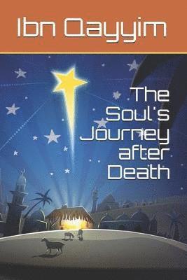 Ibn Kathir, Ibn Qayyim - Soul's Journey after Death, Häftad