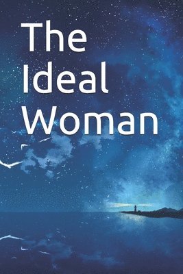 The Ideal Woman 1