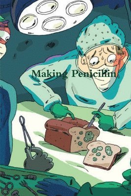 Making Penicillin 1