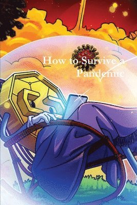 The National Museum - How to Survive a Pandemic, Häftad