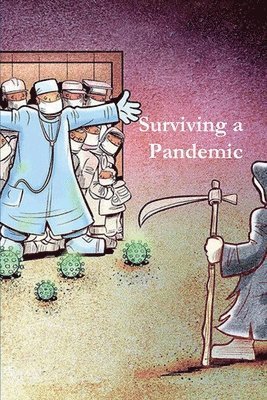 Surviving a Pandemic 1