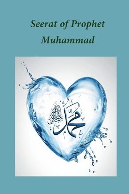 Seerat of Prophet Muhammad 1