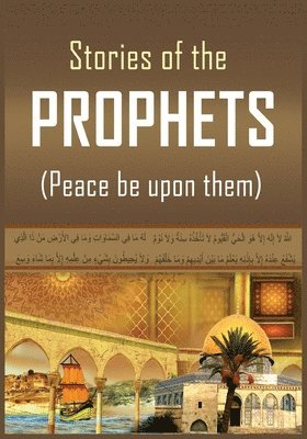 The Stories of the Prophets 1