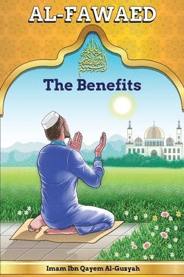 Ibn Al-Qayyim Al-Guzyah - Al-Fawaid, Inbunden