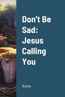 Noah - Don't Be Sad, Häftad