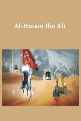 bokomslag Al-Husain Ibn Ali