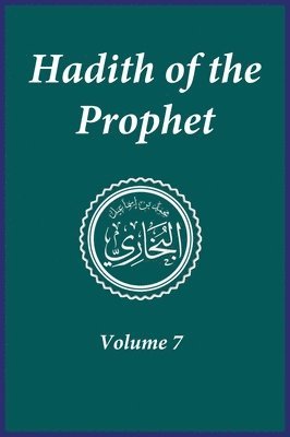 Imam Ahmad Ibn Kathir - Hadith of the Prophet, Inbunden