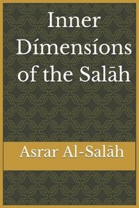 bokomslag Inner Dimensions of the Salah