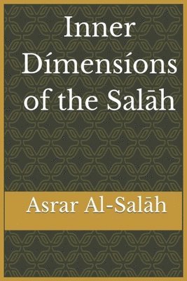 Ibn Al-Qayyim, Al-Azhar - Inner Dimensions of the Salah, Häftad