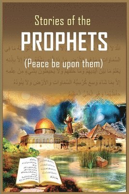 Hafiz Ibn Kathir - Stories of the Prophets, Häftad