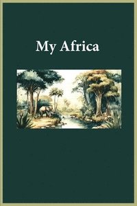 bokomslag My Africa