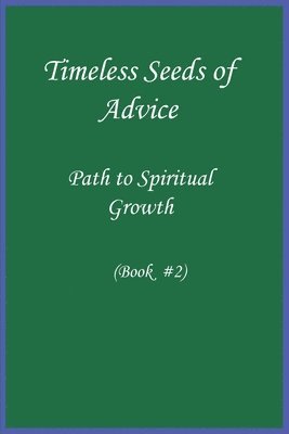 Timeless Seeds of Advice 1