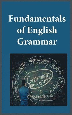 bokomslag Fundamentals of English Grammar