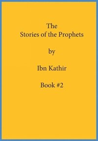 bokomslag Stories of the Prophets by Ibn Kathir