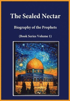 The Sealed Nectar 1