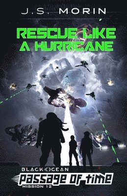 Rescue Like a Hurricane: Mission 12 1