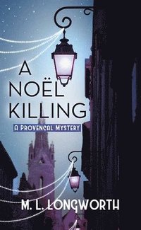 bokomslag A Noel Killing: A Provencal Mystery