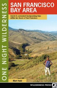 bokomslag One Night Wilderness: San Francisco Bay Area