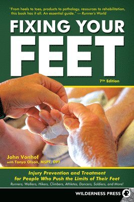John Vonhof, Tonya Olson - Fixing Your Feet, Häftad