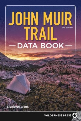 Elizabeth Wenk - John Muir Trail Data Book, Häftad