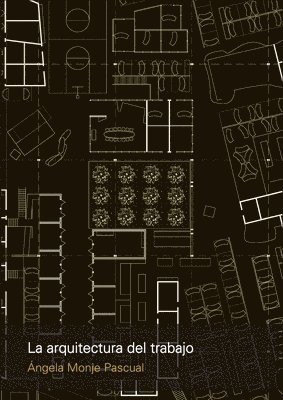 La arquitectura del trabajo 1