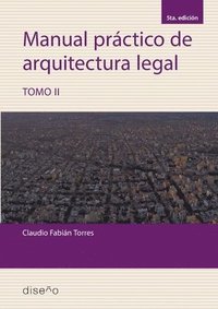 bokomslag Manual practico de arquitectura legal 2 5ta edición 2023