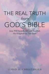 bokomslag The Real Truth from God's Bible