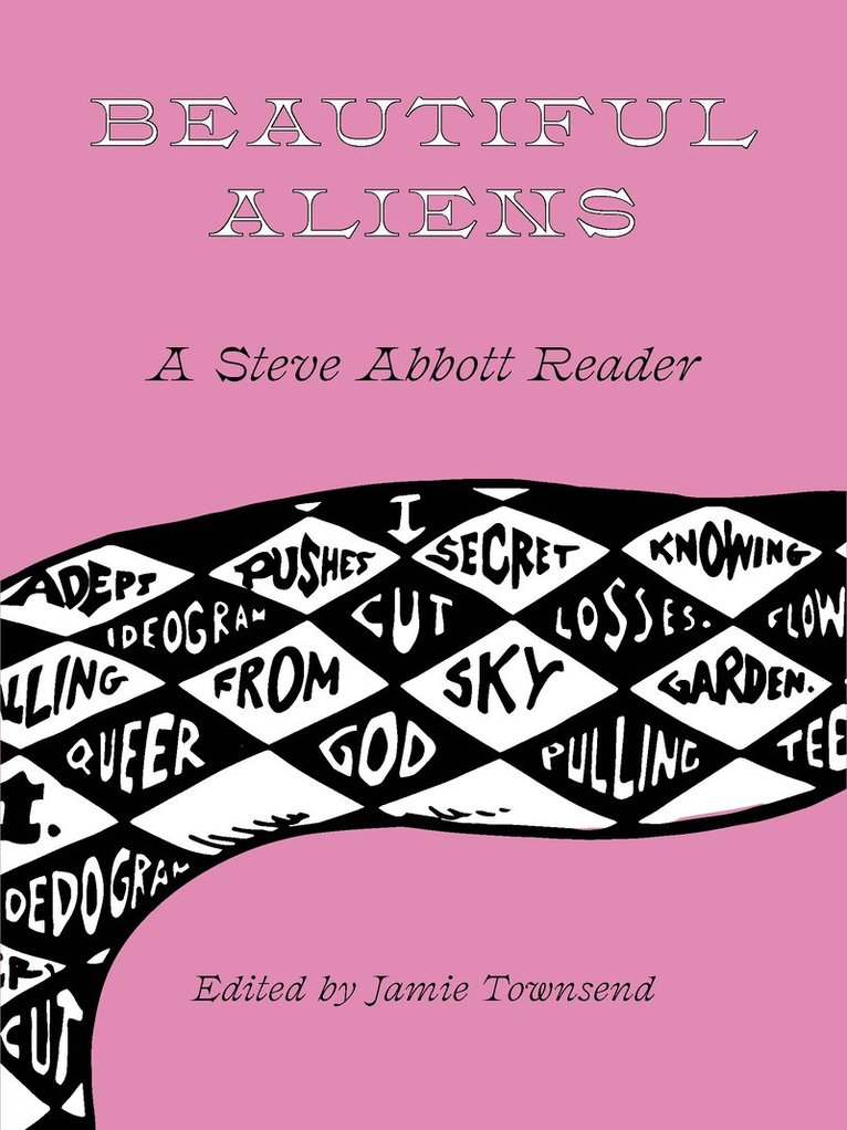 Steve Abbott, Jamie Townsend - Beautiful Aliens, Häftad