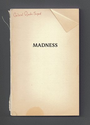 Gabriel Ojeda-Sague - Madness, Häftad. Tillgänglighet: Tillfälligt slut