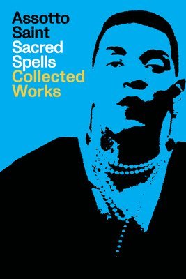 bokomslag Spells of a Voodoo Doll: The Collected Works of Assotto Saint