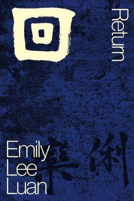 Emily Lee Luan - Return, Häftad