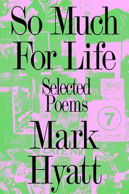 Mark Hyatt, Sam Ladkin, Luke Roberts - So Much for Life, Häftad