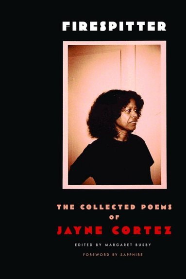 Jayne Cortez, Margaret Busby - Firespitter, Häftad