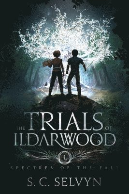 The Trials of Ildarwood 1